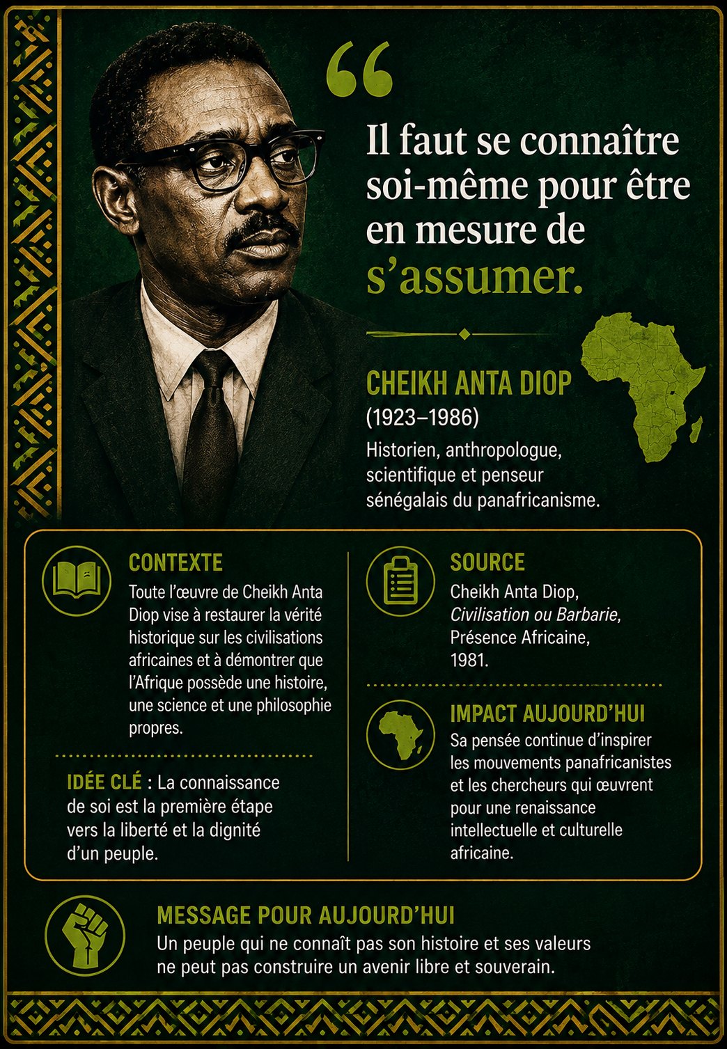 Cheikh Anta Diop : il faut se connaître soi-même pour être en mesure de s'assumer.